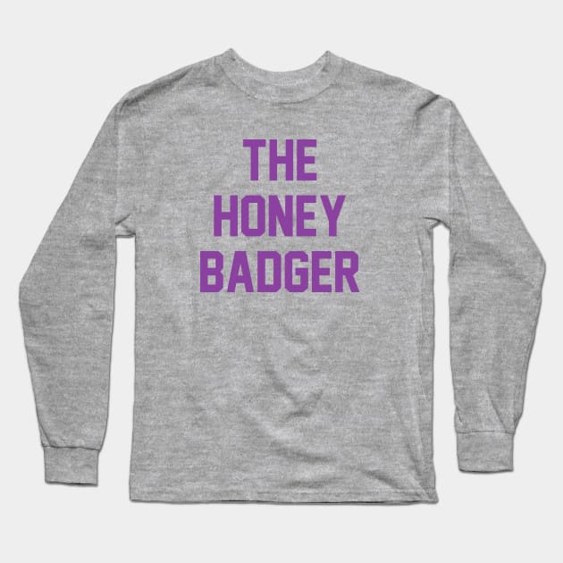 Honey Badger Long Sleeve T-Shirt by One Team One Podcast